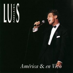America en vivo - Luis Miguel